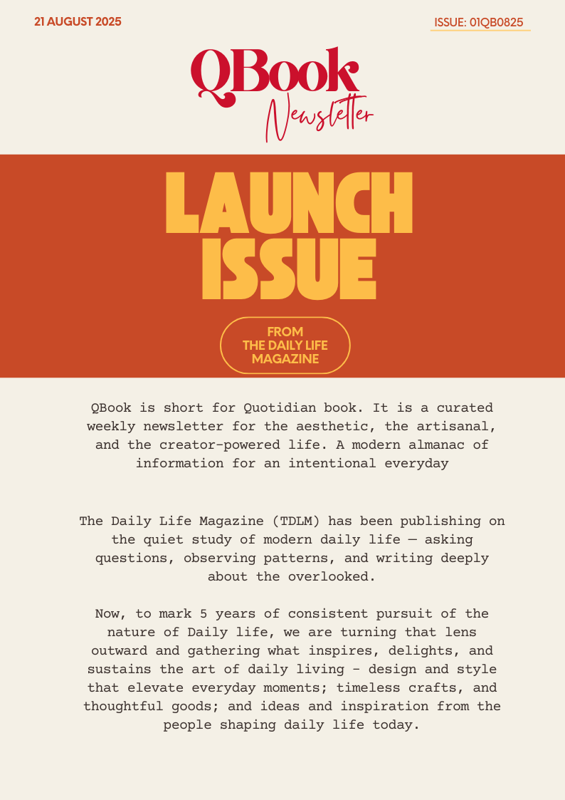 QBook Newsletter launch banner from The Daily Life Magazine featuring bold orange and cream design with the headline “Launch Issue” and introductory text about a curated weekly newsletter on intentional everyday living.